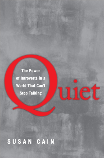 Quiet: The Power of Introverts in a World That Can't Stop Talking